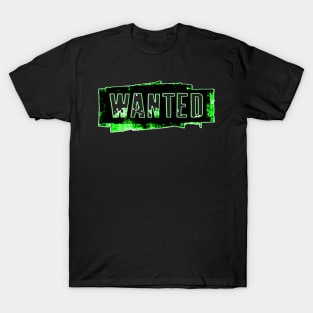 MODERN-DESIGN-WANTED-GREEN T-Shirt